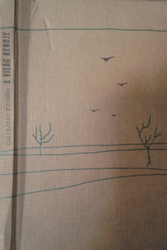 Galabrdi Zoltn - A vilg rendje