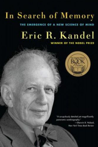 Eric R. Kandel - In Search of Memory