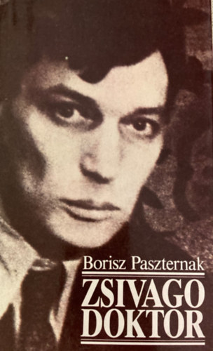 Pr Judit  Borisz Paszternak (ford.) - Zsivago doktor 1-2. ktet egybektve (?????? ??????) - Pr Judit fordtsa