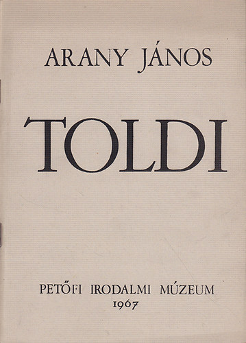 Arany János - Toldi (az eredeti kézirat hasonmása)