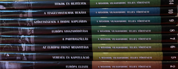 A m�sodik vil�gh�bor� teljes t�rt�nete sorozat 8 db k�nyv (2, 5-10, 14)