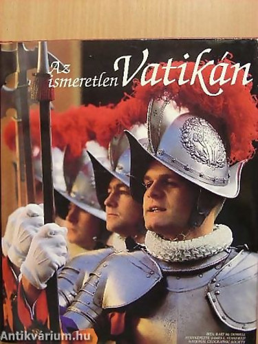 Bart McDowell - Az ismeretlen Vatik�n - National Geographic Society