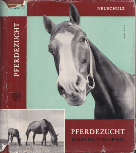 Herbert Neuschulz - Pferdezucht - Haltung und sport (lótenyésztés)