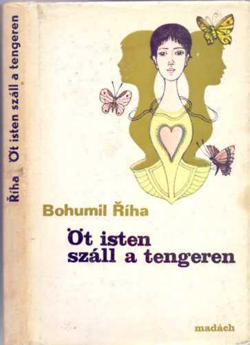Bohumil R�ha - �t isten sz�ll a tengeren (Dagmar Berkov� illusztr�ci�ival)