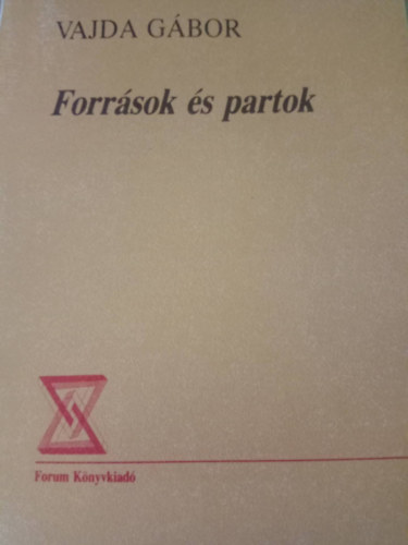 VAjda G�bor - Forr�sok �s partok