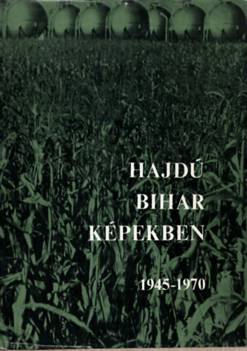 Hajd-Bihar kpekben 1945-1970