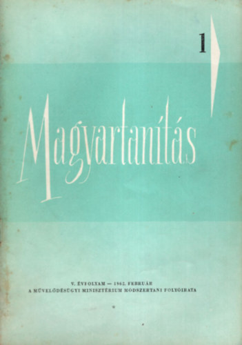 Plmai Klmn  (szerk.) - Magyartants 1962/1-6. szm (Teljes vfolyam)