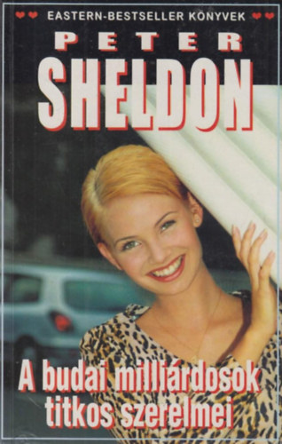 Peter Sheldon - A budai millirdosok titkos szerelmei