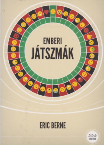 Eric Berne - Emberi jtszmk