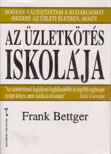 Frank Bettger - Az zletkts iskolja
