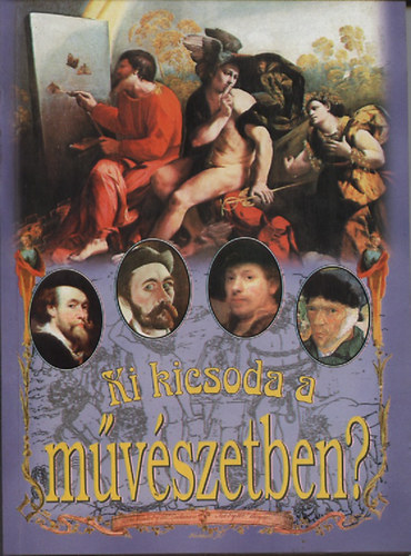 Ki kicsoda a művészetben?