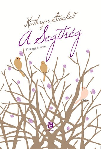 Kathryn Stockett - A Seg�ts�g