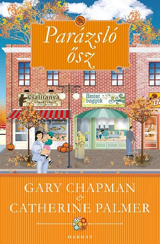 Gary Chapman; Catherine Palmer - Parzsl sz