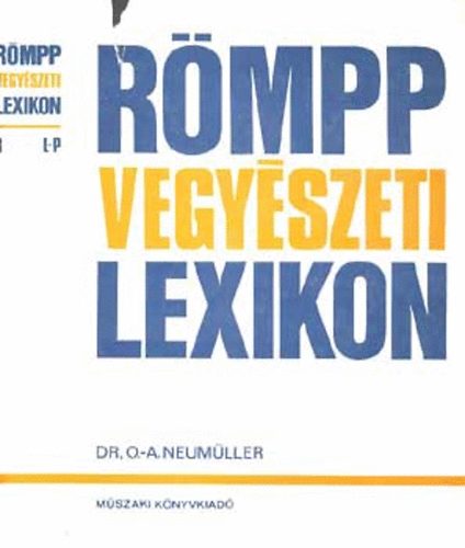 Otto-Albrecht Neumüller - Römpp vegyészeti lexikon 3. (L-P)