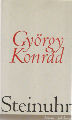 Gyrgy Konrd - Steinuhr (Kra - nmet nyelv)