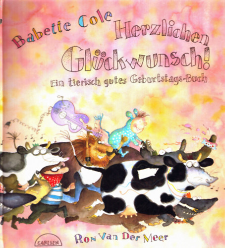 Babette Cole - Hezlichen Gl�ckwunsch!