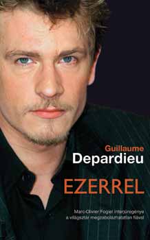Guillaume Depardieu - Ezerrel -  Marc-Olivier Fogiel interj�reg�nye