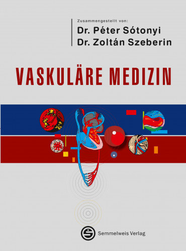 Dr. Dr. Zolt�n Szeberin P�ter S�tonyi - Vaskul�re Medizin