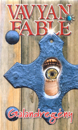 Vavyan Fable - Galandregény - puha kötés
