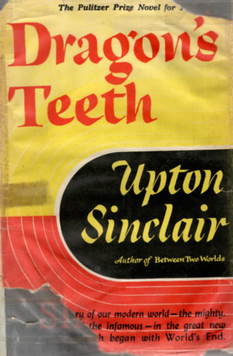 Upton Sinclair - Dragon's teeth