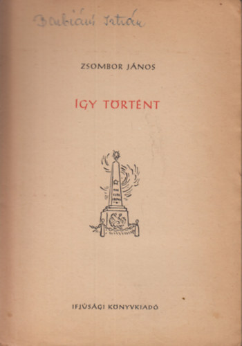 Zsombor János - Így történt