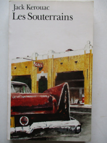 Jack Kerouac - Les souterrains