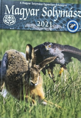 Ismeretlen Szerző - Magyar Solymász Évkönyv 2021