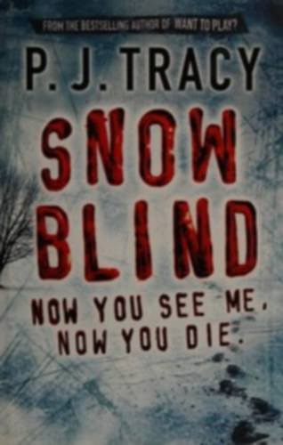 P.J. Tracy - Snow Blind