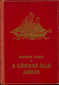 Gombos Albin - A grnlandi titok II. A lngban ll Adrin (Hjas Muki)