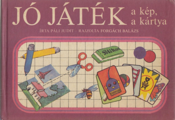 Pli Judit - J jtk a kp, a krtya ("Kerek esztend" krtyamellklettel)