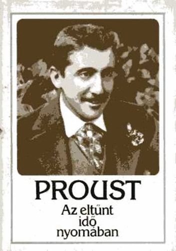 Marcel Proust - Az eltnt id nyomban I. - Swann