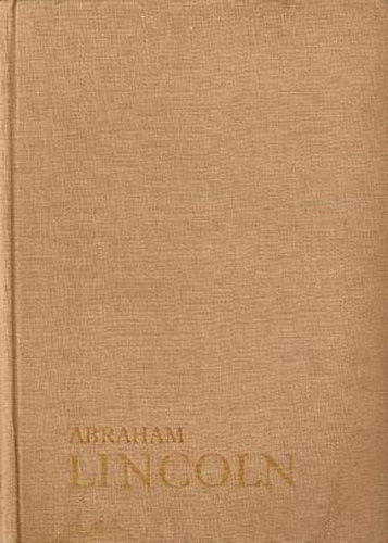 Carl Sandburg - Abraham Lincoln