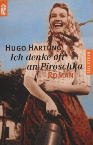 Hugo Hartung - Ich denke oft an Piroschka