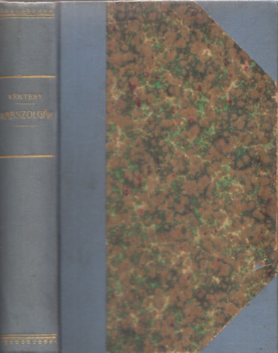 Vrtesy Gyula - Rabszolgk (Elbeszlsek)