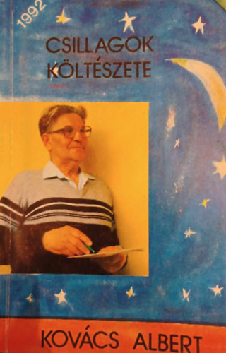 Kovcs Albert - Csillagok kltszete 1992
