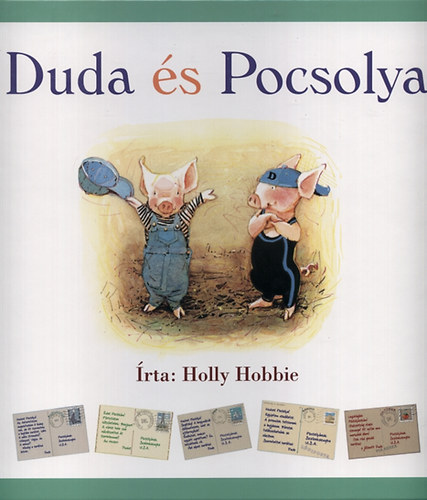 Hobbie Holly - Duda s Pocsolya