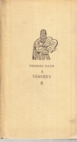 Thomas Mann - A t�rv�ny (�j Elzevir)