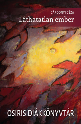 Grdonyi Gza - A lthatatlan ember