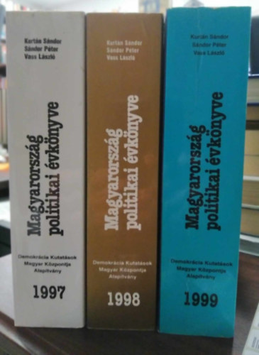 Kurt�n-S�ndor-Vass  (szerk.) - 3 db Magyarorsz�g politikai �vk�nyve 1997+1998+1999 �vsz�mok
