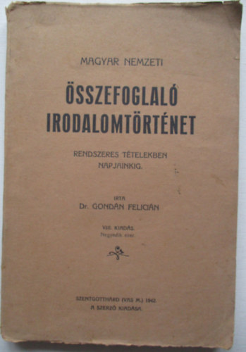 Dr. Gondn Felicin - Magyar Nemzeti sszefoglal irodalomtrtnet