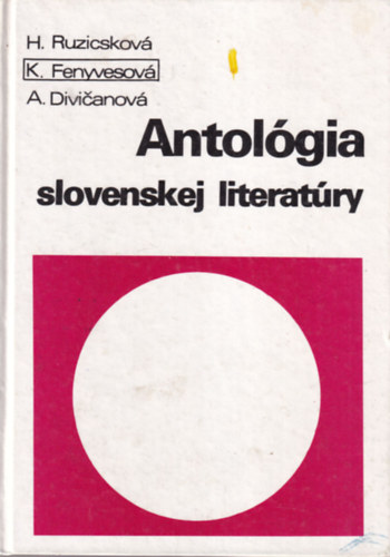 Mária Jakabová - Antológia slovenskej literatúry