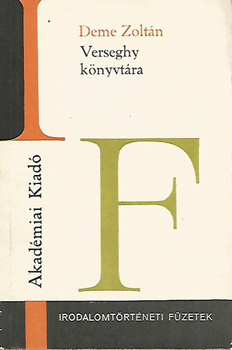 Deme Zoltán - Verseghy könyvtára-Irodalomtörténeti füzetek
