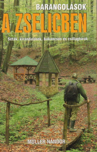 M�ller N�ndor - Barangol�sok a Zselicben