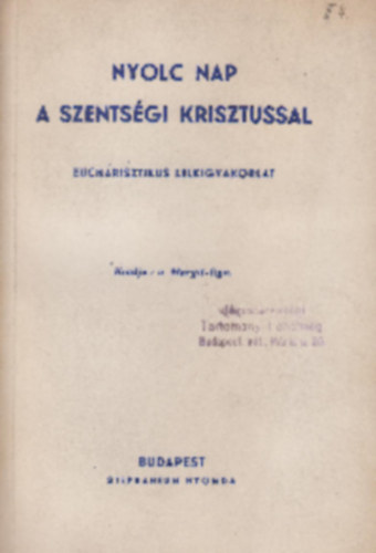 P Csvossy Elemr S. J. - Nyolc nap a szentsgi Krisztussal