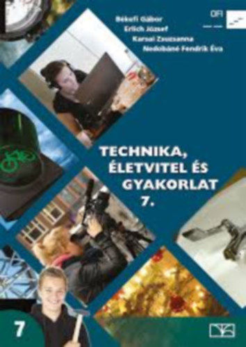 Bkefi G.- Erlich J.- Karsai Zs.- Nedobn Fendrik . - Technika, letvitel s gyakorlat 7. osztly