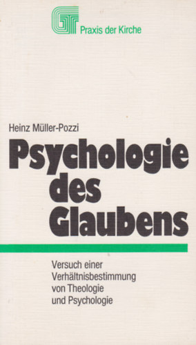 Heinz Mller-Pozzi - Psychologie des Glaubens