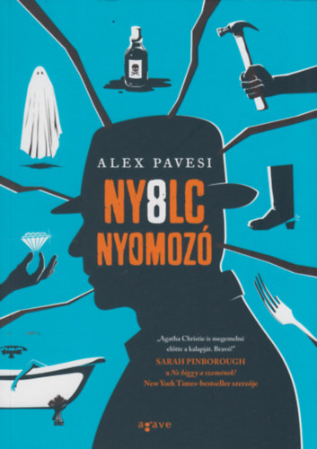 Alex Pavesi - Nyolc nyomozó