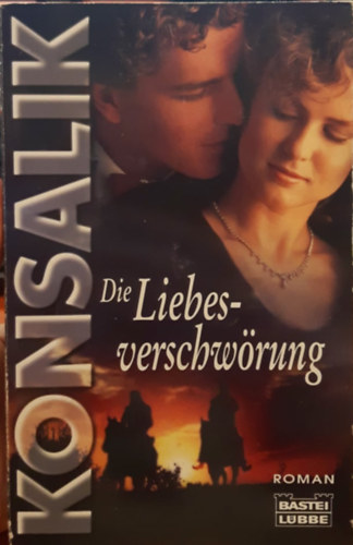 Heinz G. Konsalik - Die Liebesverschw�rung