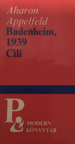 Aharon Appelfeld - Badenheim, 1939-Cili