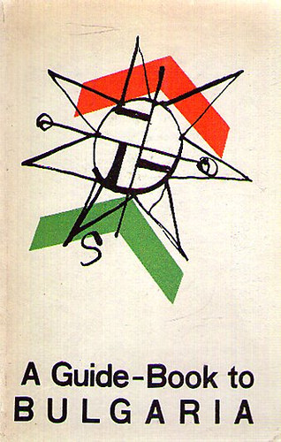 D. Mihailov; D. Marinov - A Guide-Book to Bulgaria